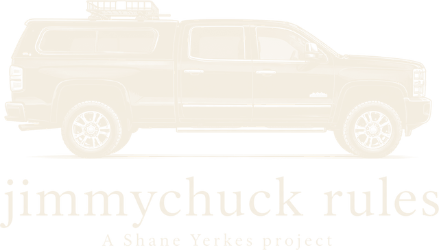 jimmychuck rules — a Shane Yerkes project